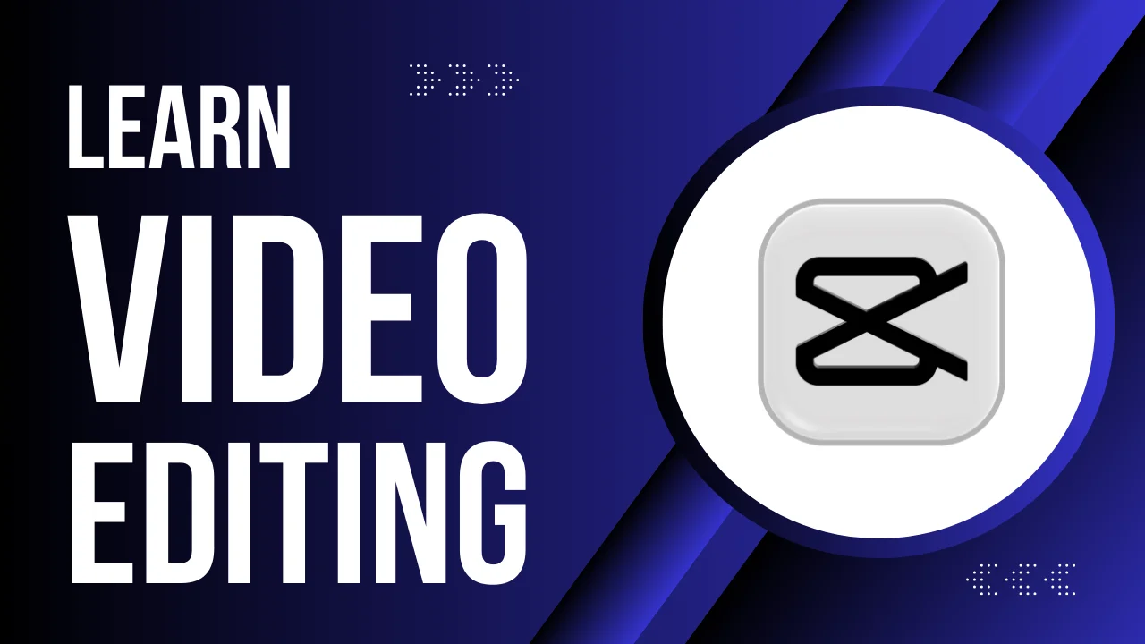 CAPCUT MOBILE VIDEO EDITING